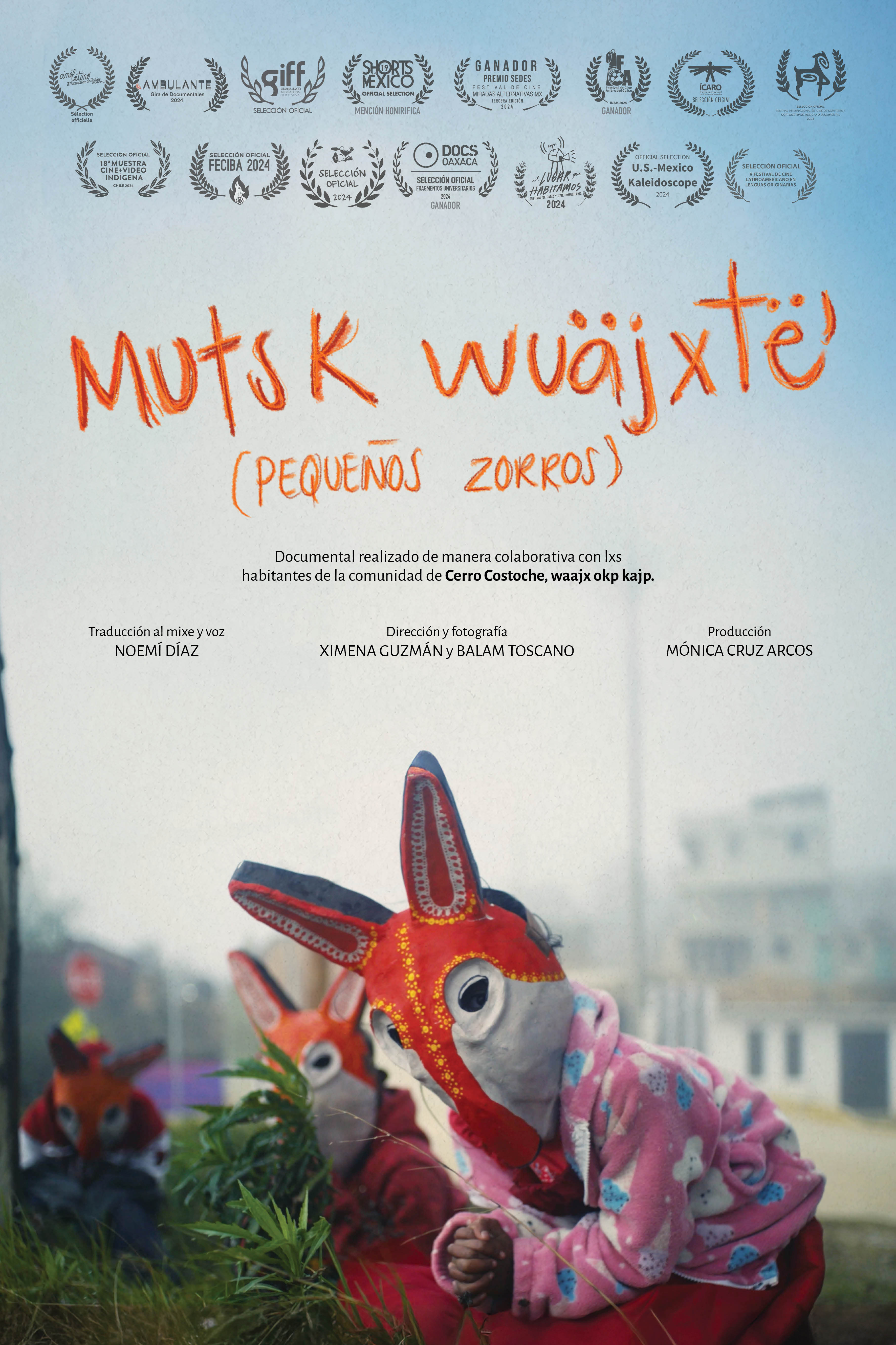 Mutsk Wuäjxtë’ (Pequeños zorros) -  Documentary Short Film